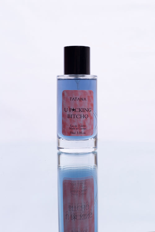"U F*CKING BITCHO" Eau de Toilette
